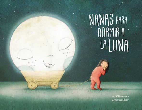 Portada del libro 'Nanas para dormir a la Luna' especialmente indicado para bebés. 