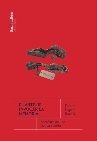 Porta de 'El arte de invocar la memoria' de Esther López Barceló. 